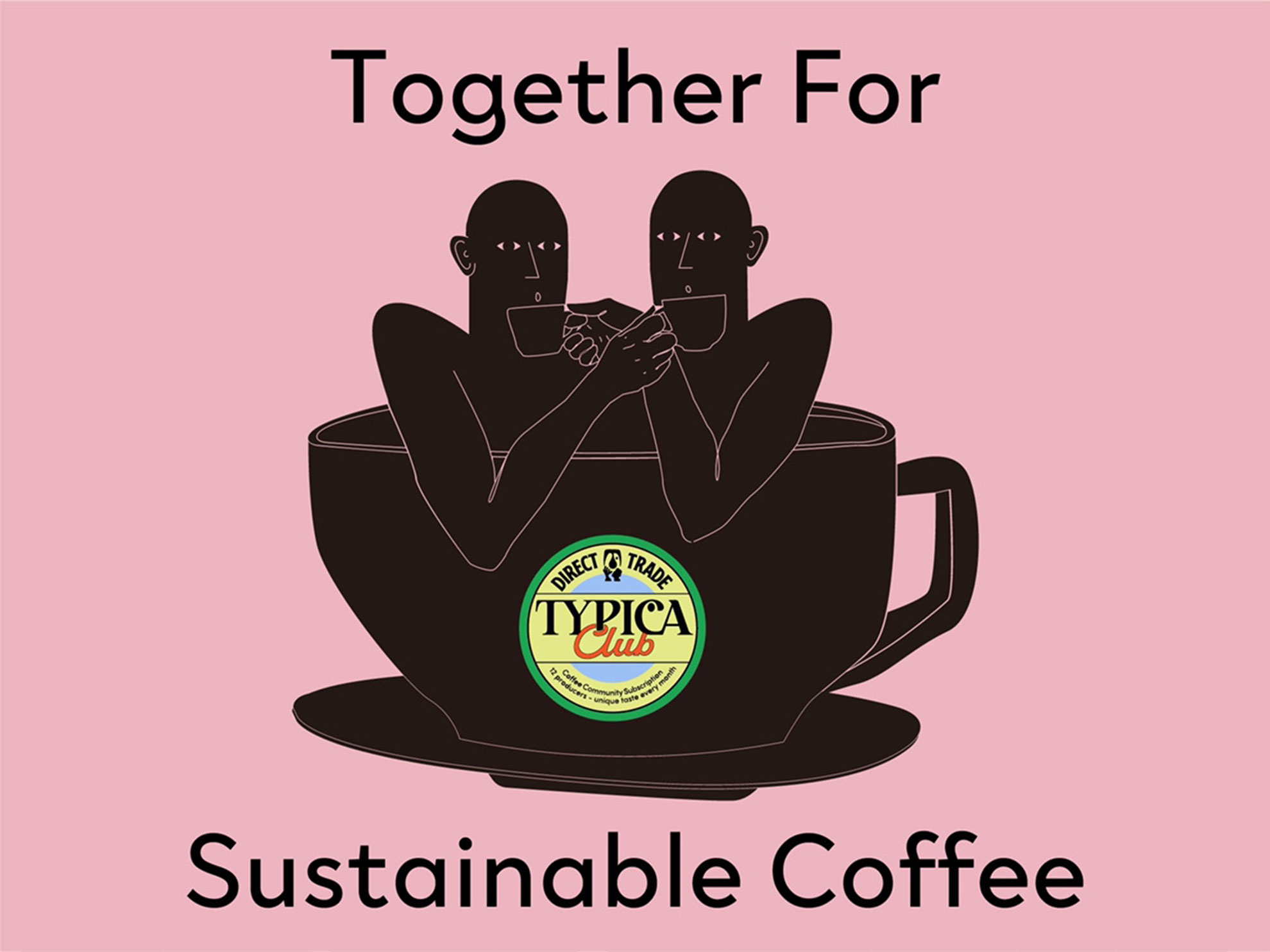 TYPICA CLUBは、生産者・ロースター・コーヒーラバーが一体となり、おいしいコーヒーの未来を共に育む、全く新しいコミュニティ型サブスクリプションです。